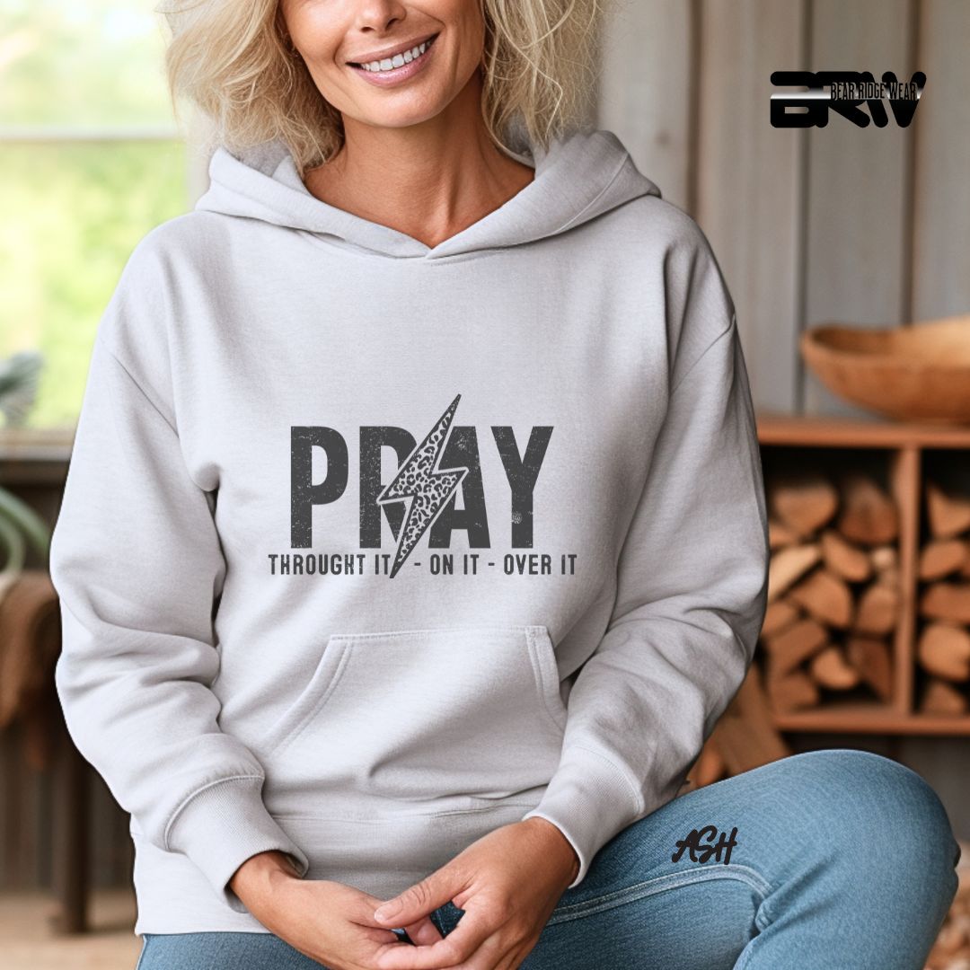 'Pray Through It, On it Over It' Faith Hoodie
