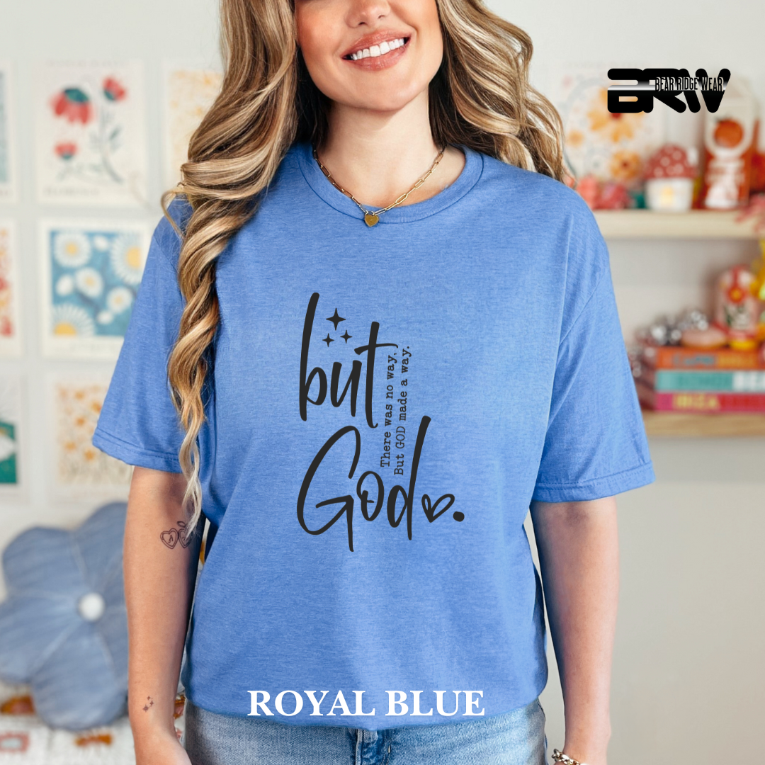 'But God made a way' Tee