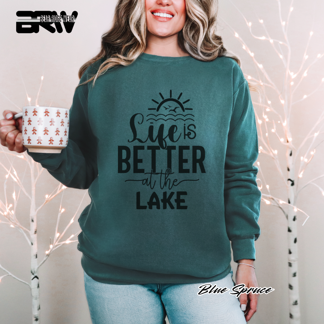 'Life is Better at The Lake' Crewneck Sweatshirt