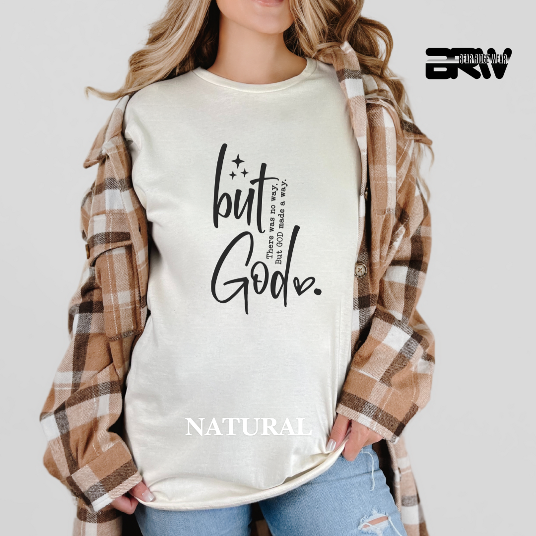 'But God made a way' Tee