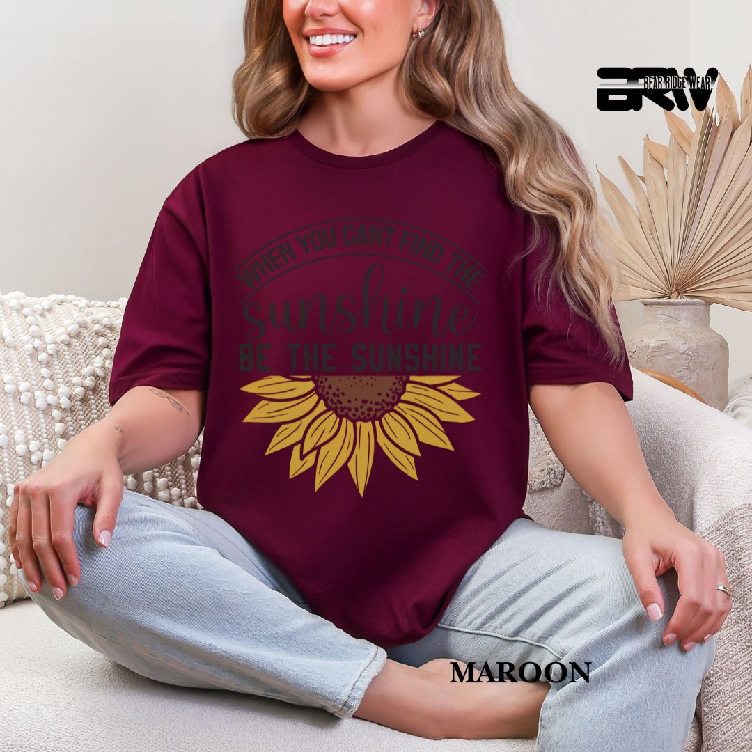 'When You Can't Find Sunshine' Summer Tee