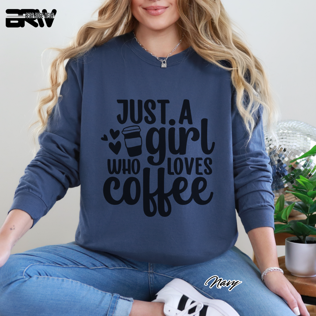 'Just A Girl Who Loves Coffee' Long Sleeve Tee