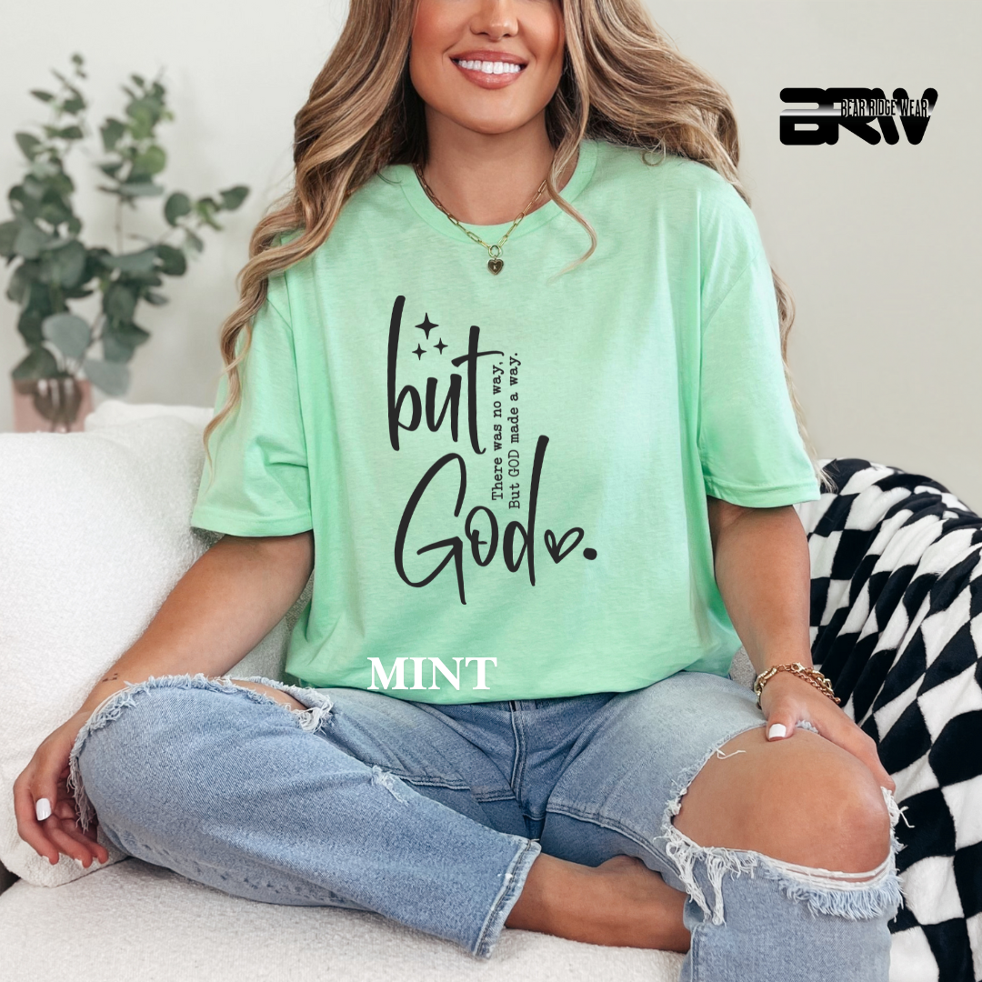 'But God made a way' Tee