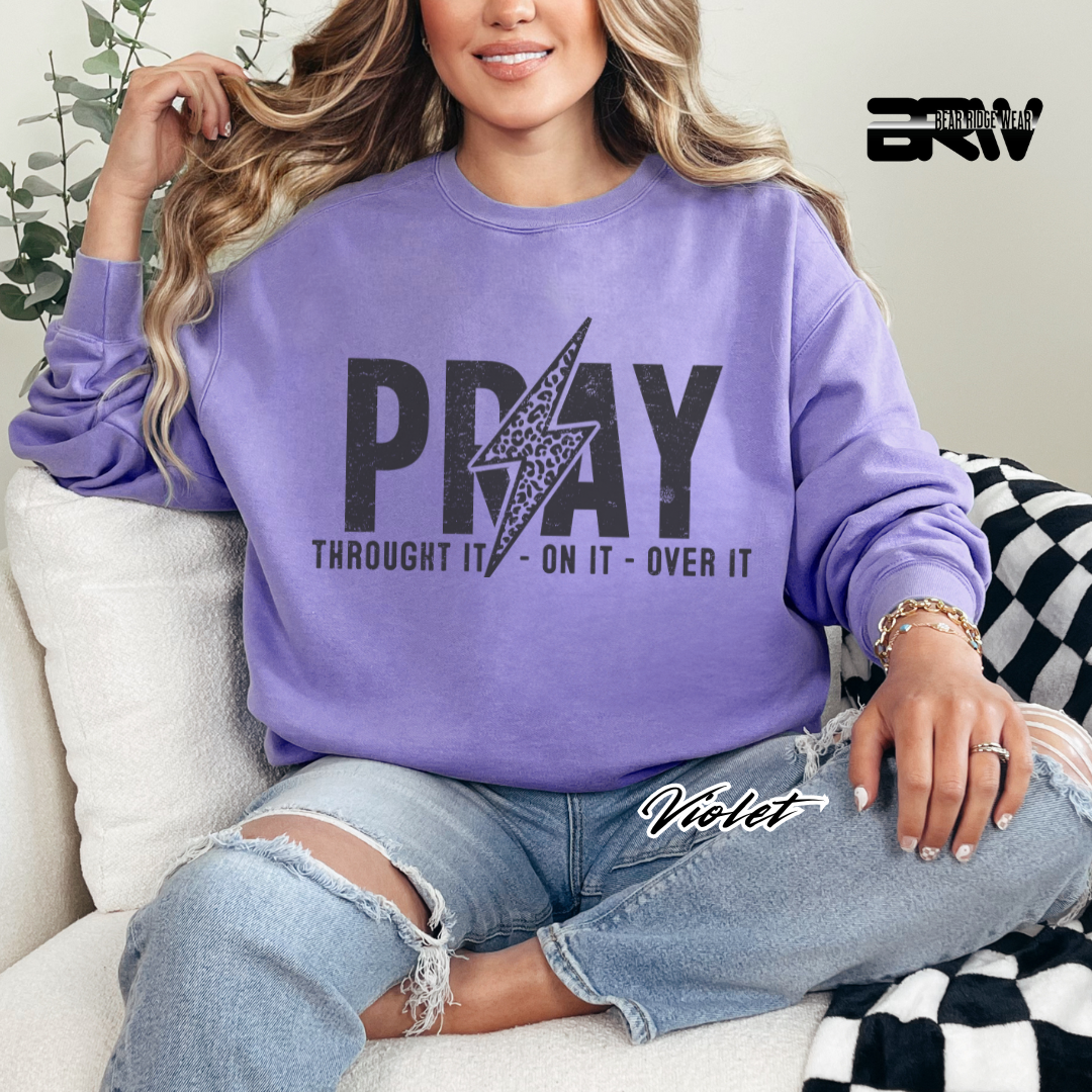 'Pray Through It, On It, Over It' Long Sleeve Faith Tee