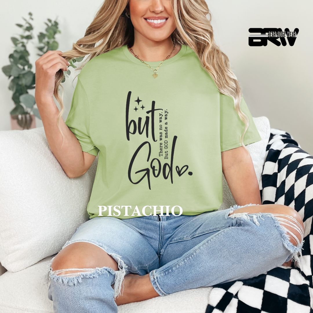 'But God made a way' Tee