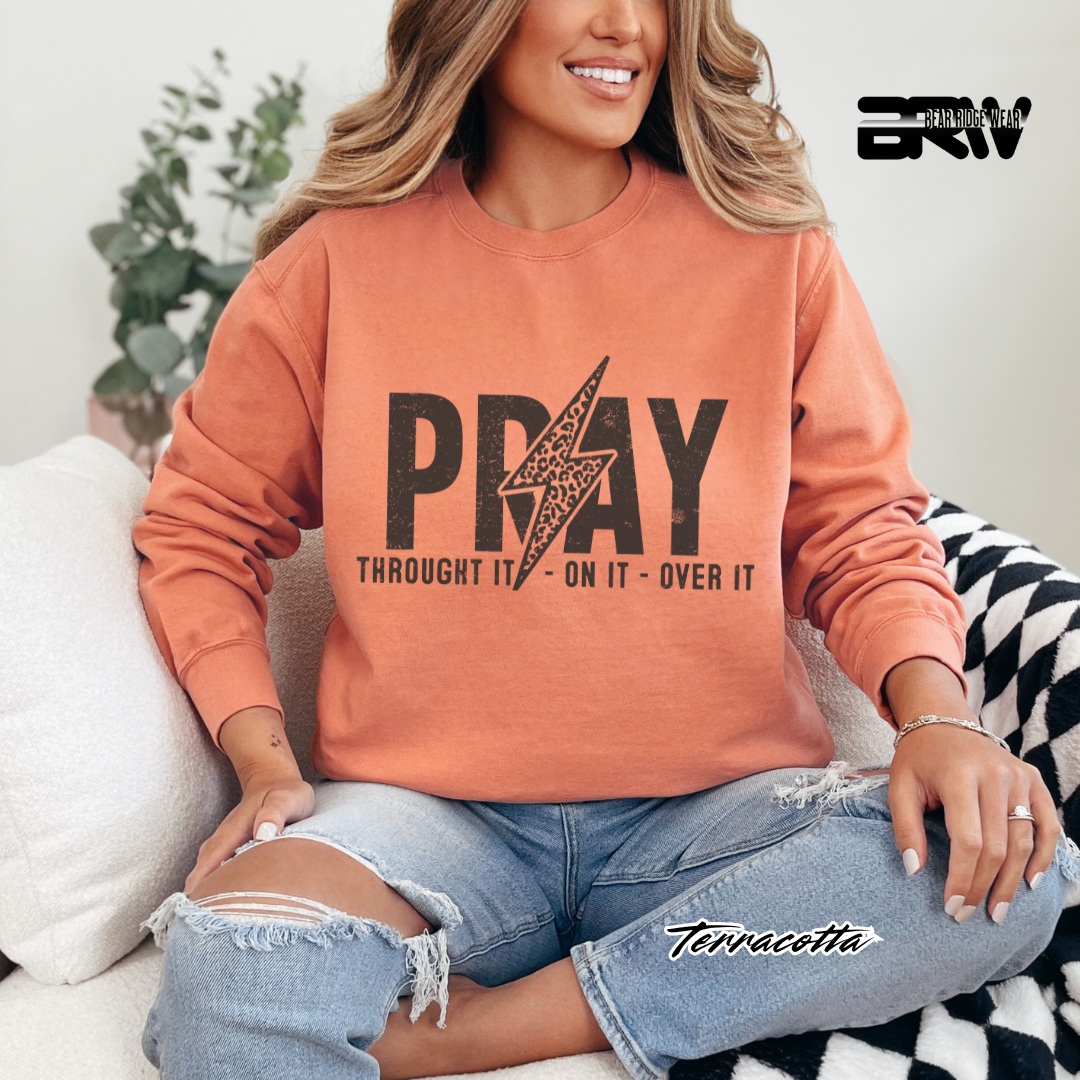 'Pray Through It, On It, Over It' Long Sleeve Faith Tee