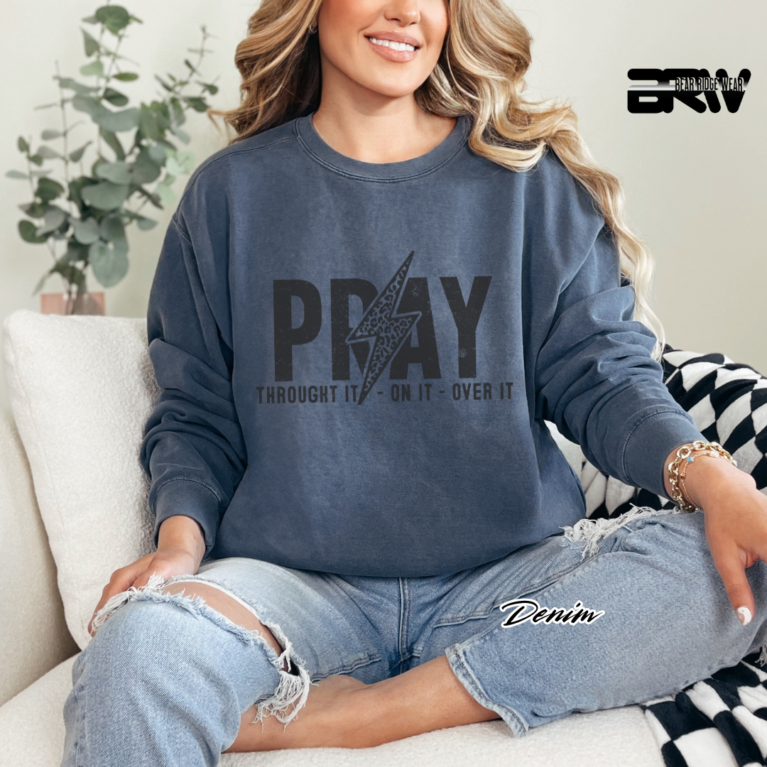 'Pray Through It, On It, Over It' Long Sleeve Faith Tee