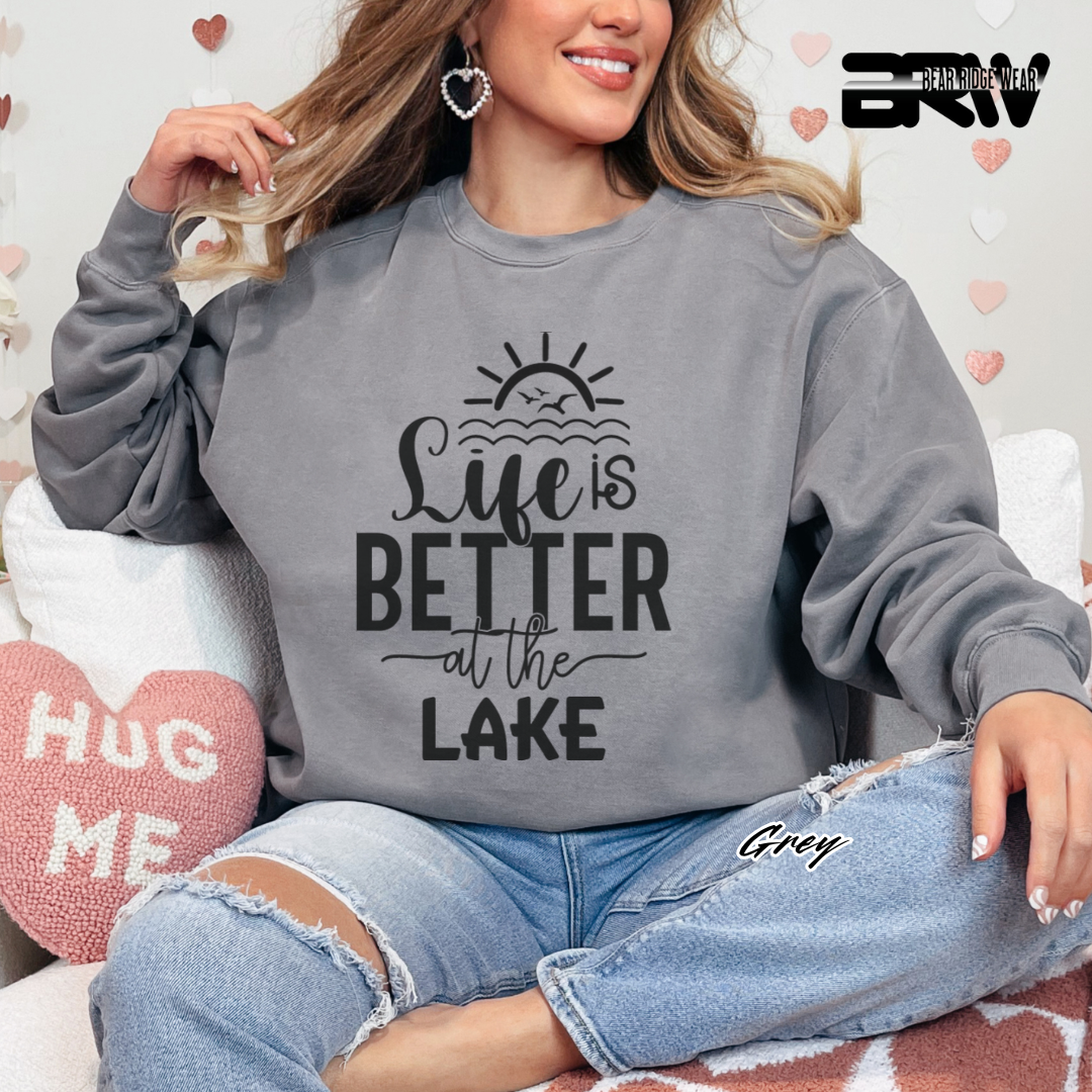 'Life is Better at The Lake' Crewneck Sweatshirt
