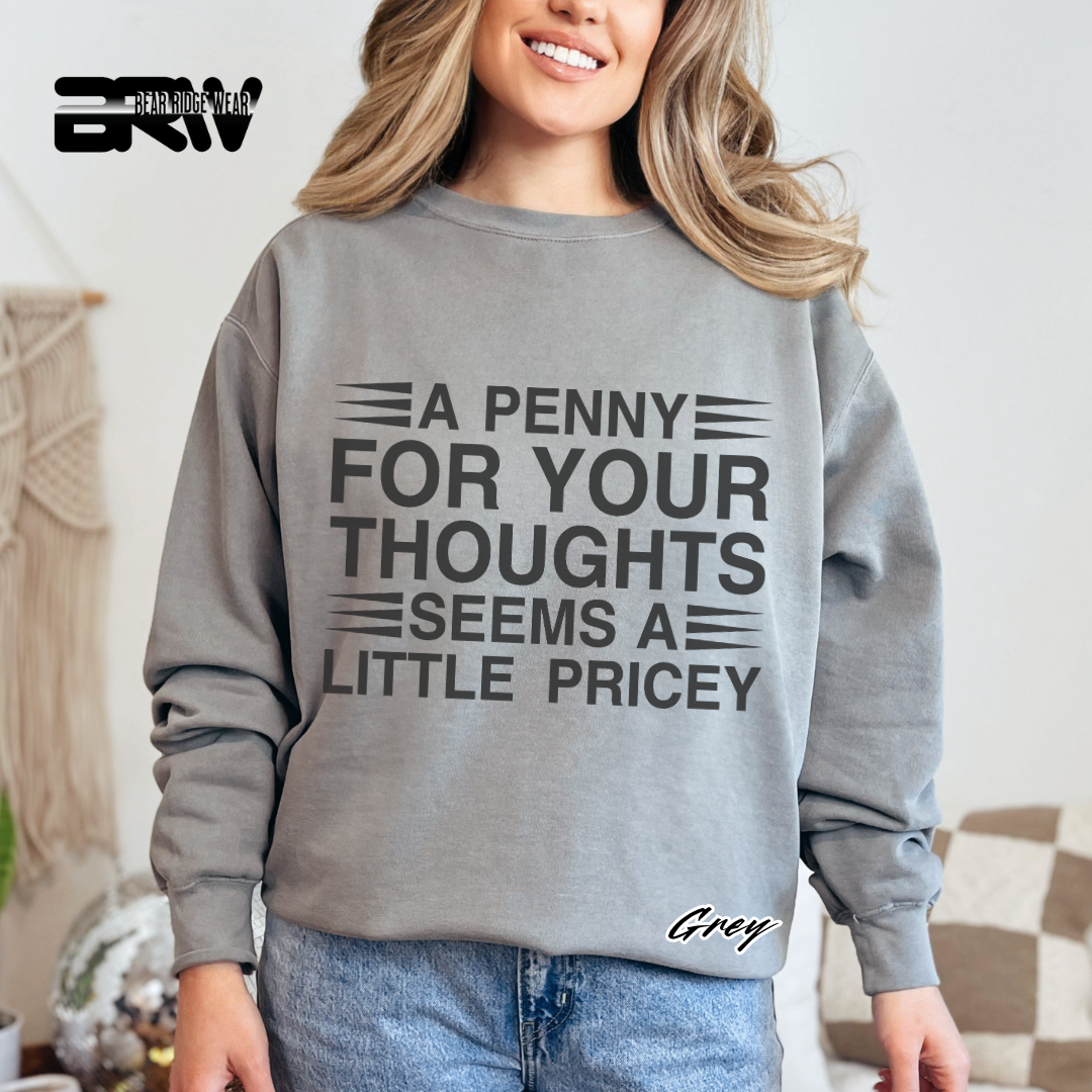 'A Penny For Your Thoughts' Everyday Crewneck Sweatshirt