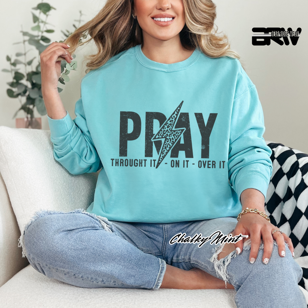 'Pray Through It, On It, Over It' Long Sleeve Faith Tee