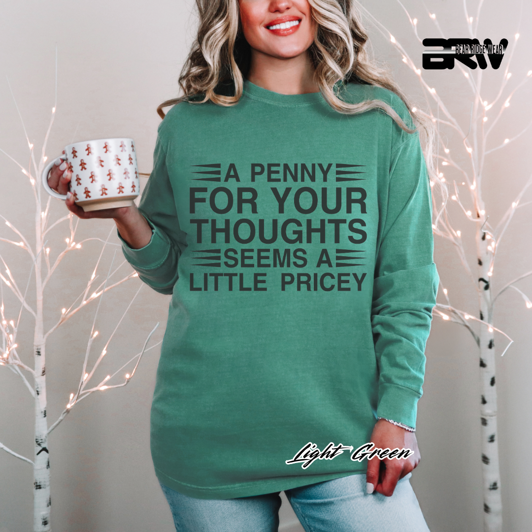 'A penny for your thoughts' Long-Sleeve Tee
