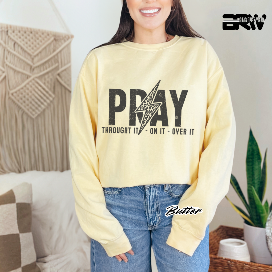 'Pray Through It, On It, Over It' Long Sleeve Faith Tee