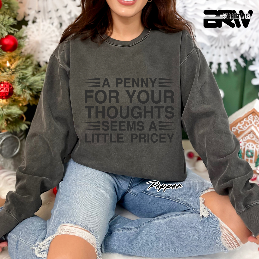 'A Penny For Your Thoughts' Everyday Crewneck Sweatshirt