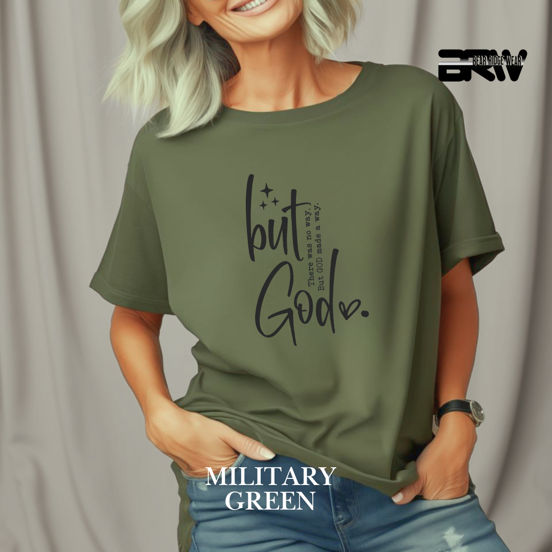'But God made a way' Tee