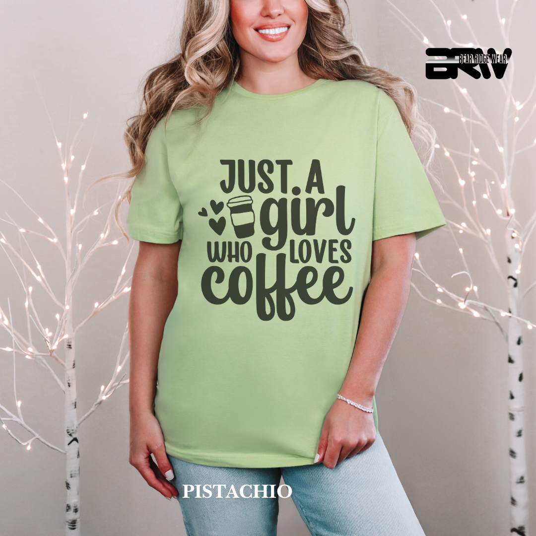 'Just A Girl Who Loves Coffee' Everyday Tee