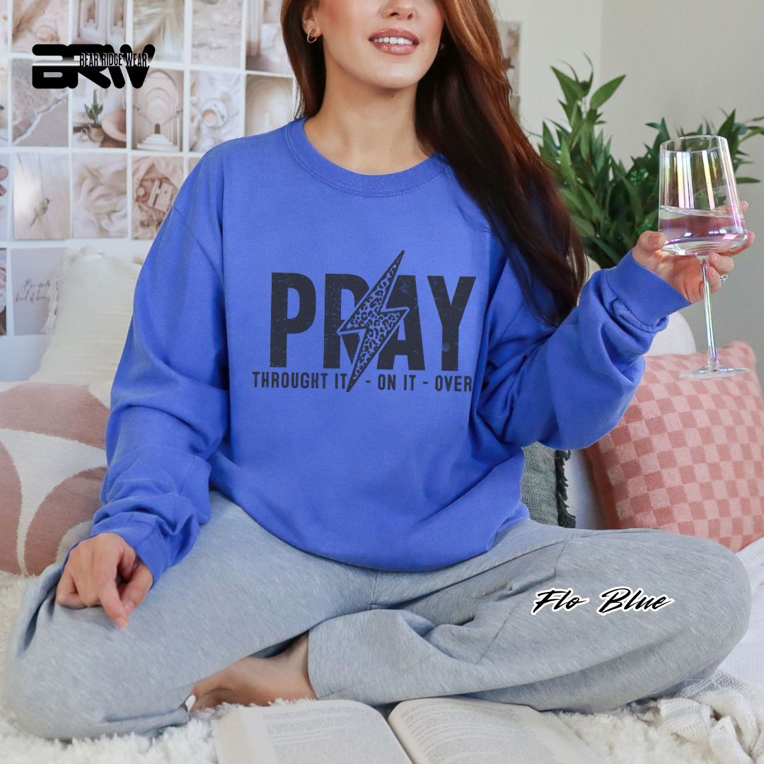 'Pray Through It, On It, Over It' Long Sleeve Faith Tee