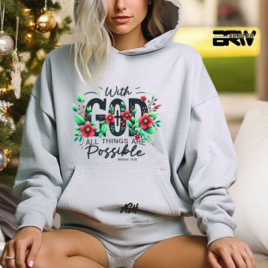 'With God All Things Are Possible'  Faith Hoodie