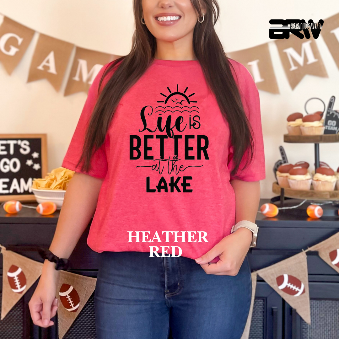 "Life is Better at the Lake" Tee