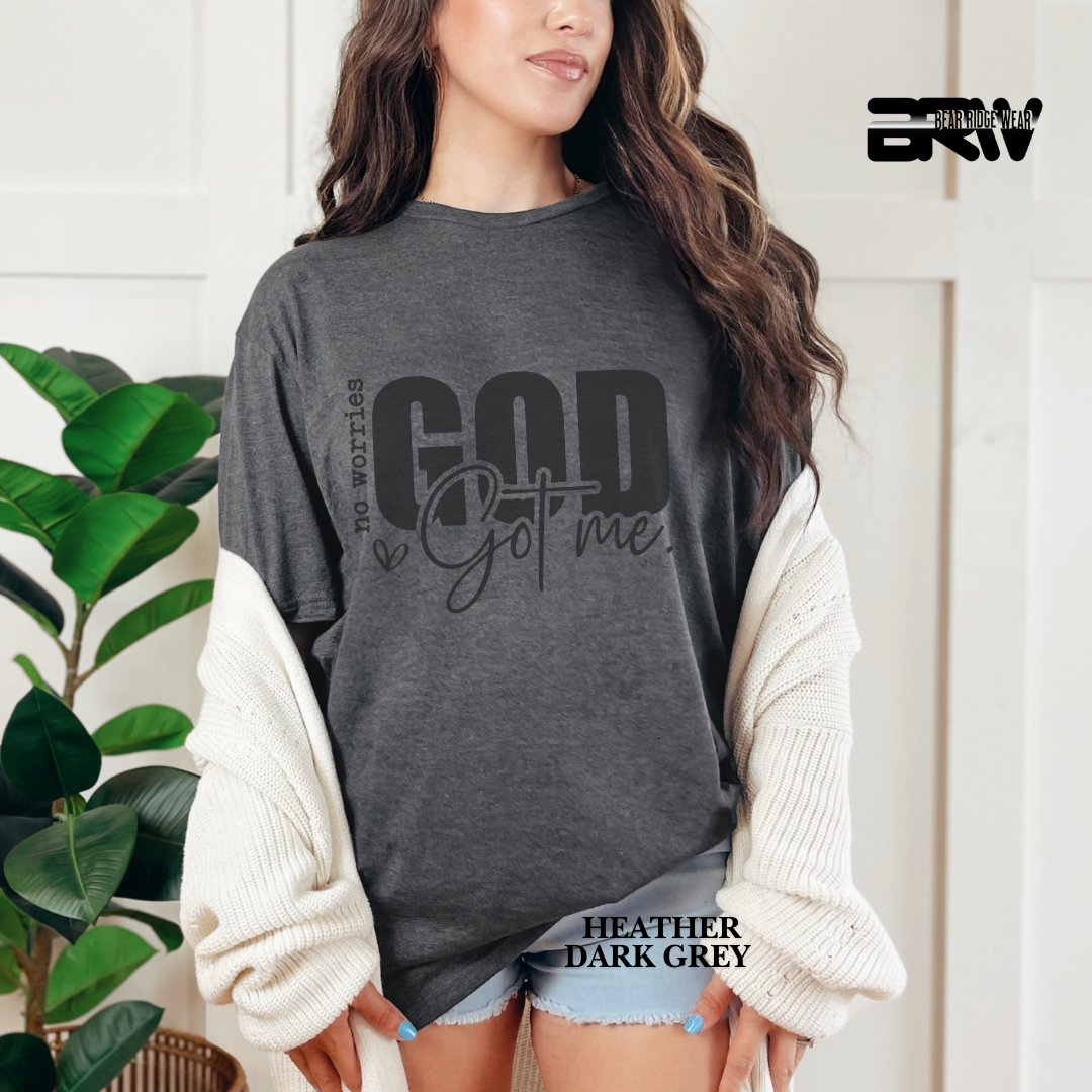 'No Worries God Got Me' Faith Tee