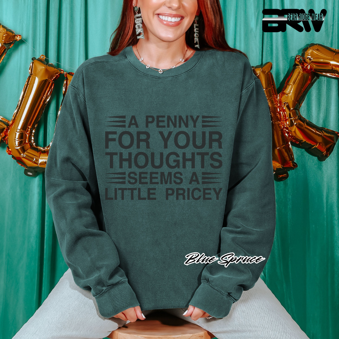 'A Penny For Your Thoughts' Everyday Crewneck Sweatshirt