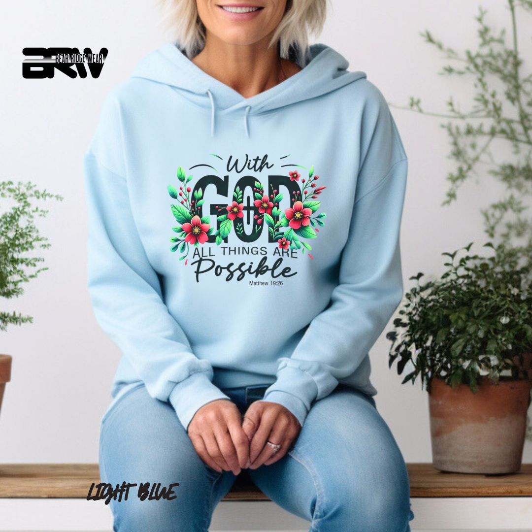 'With God All Things Are Possible'  Faith Hoodie