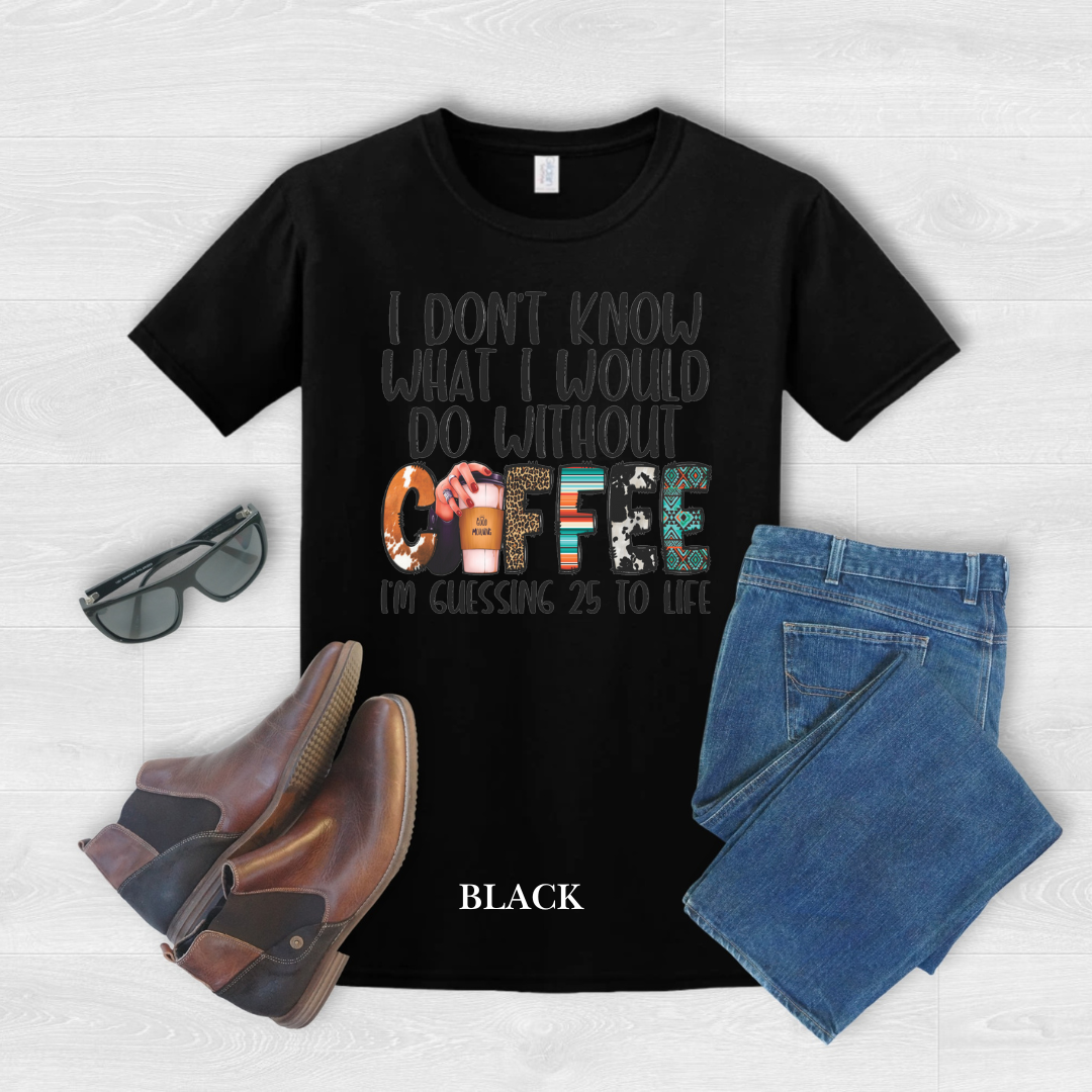 Without Coffee Tee