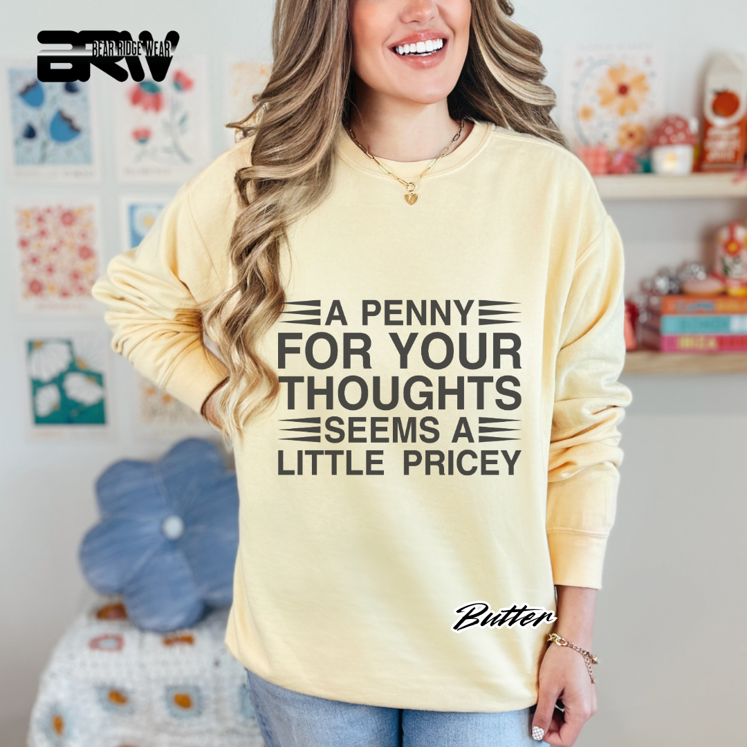 'A Penny For Your Thoughts' Everyday Crewneck Sweatshirt