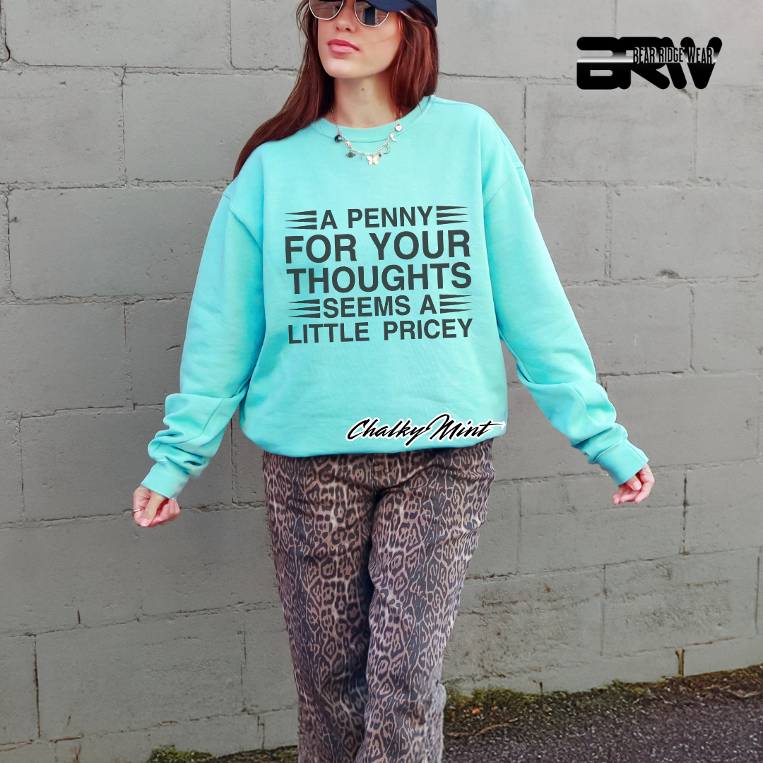 'A Penny For Your Thoughts' Everyday Crewneck Sweatshirt