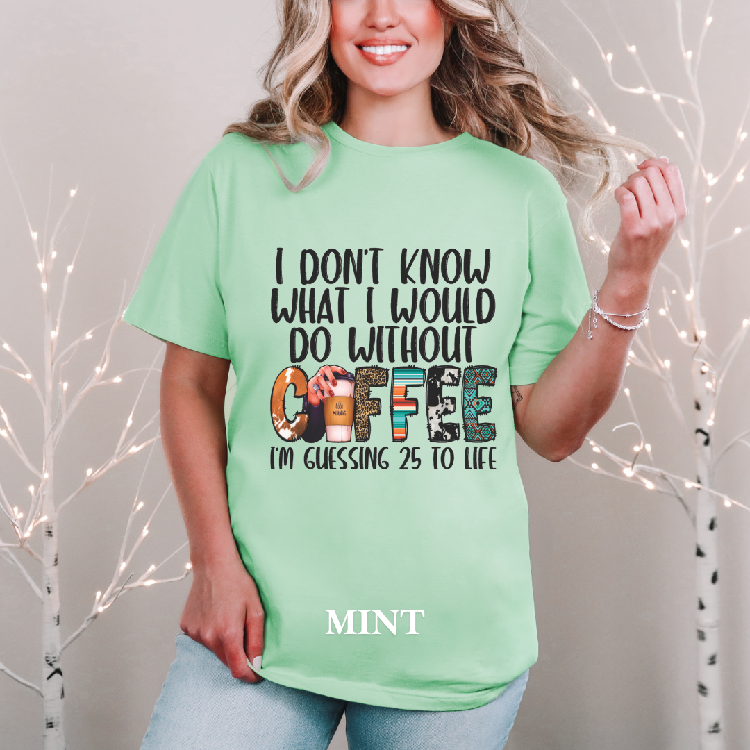 Without Coffee Tee