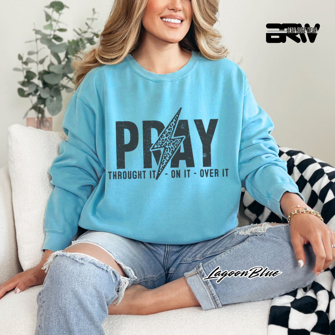 'Pray Through It, On It, Over It' Long Sleeve Faith Tee