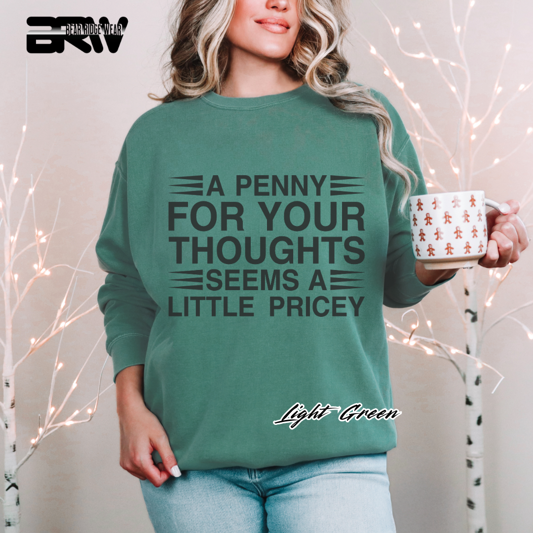 'A Penny For Your Thoughts' Everyday Crewneck Sweatshirt