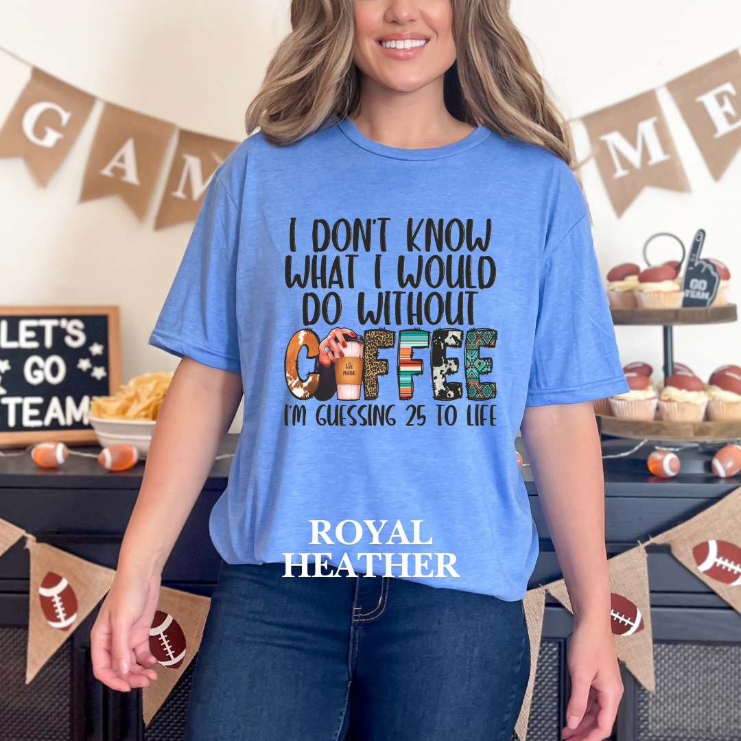 Without Coffee Tee