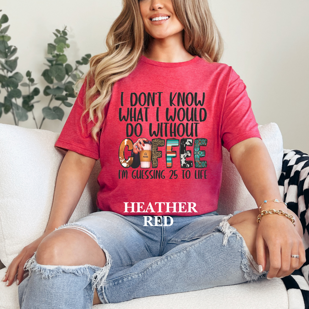 Without Coffee Tee