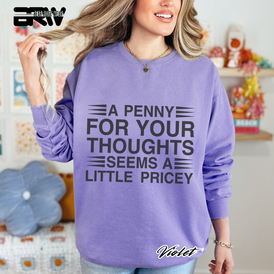 'A Penny For Your Thoughts' Everyday Crewneck Sweatshirt
