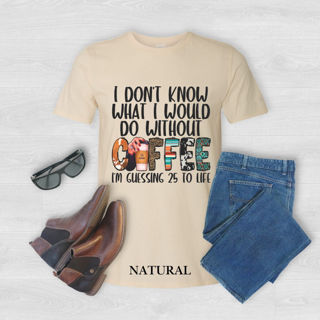 Without Coffee Tee