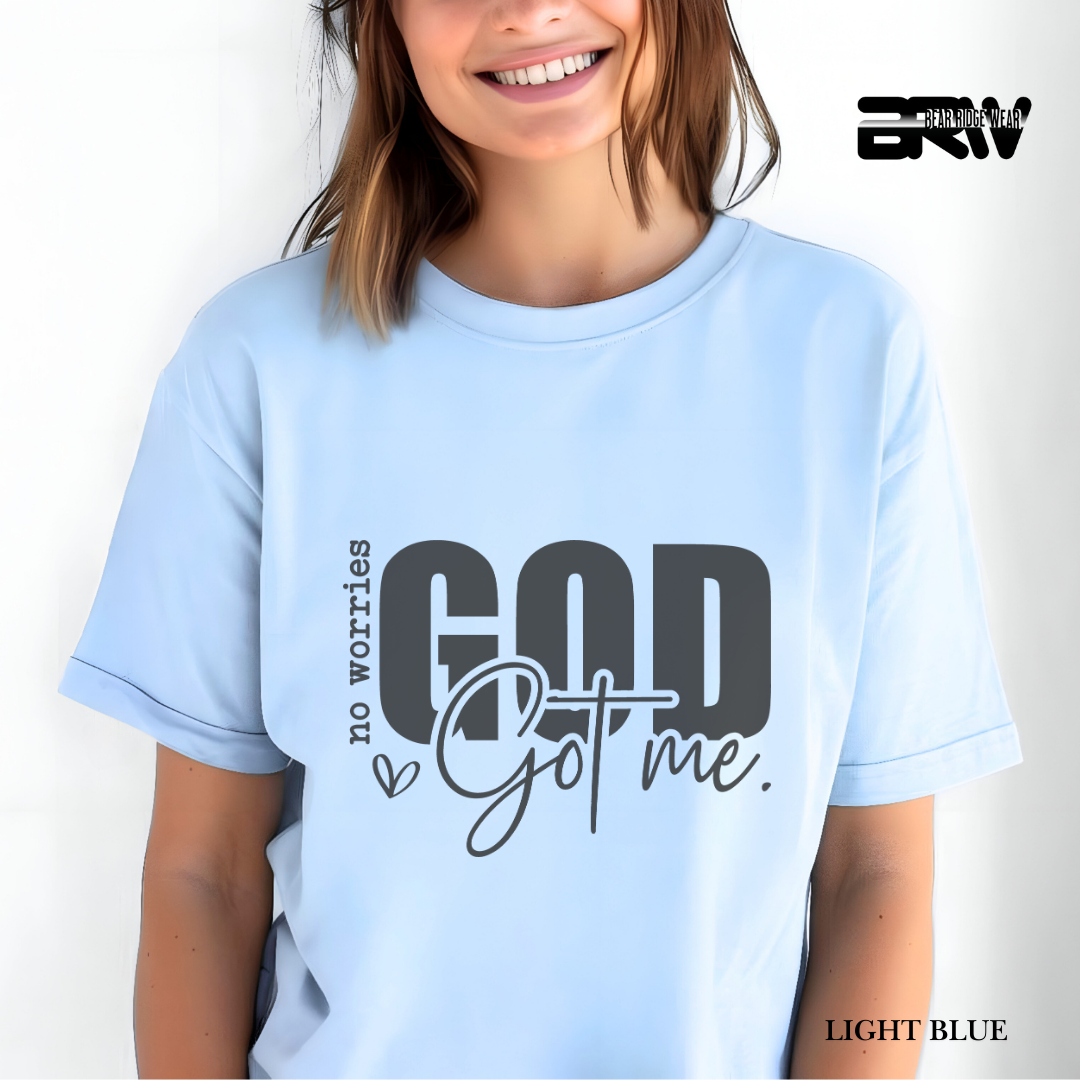 'No Worries God Got Me' Faith Tee